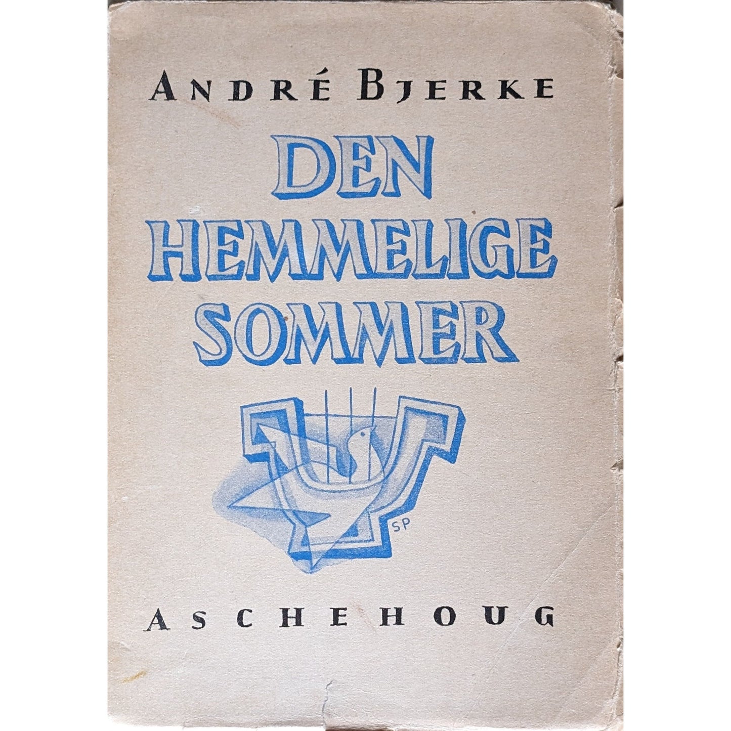 Den hemmelige sommer. Brukte bøker av André Bjerke. Poesi