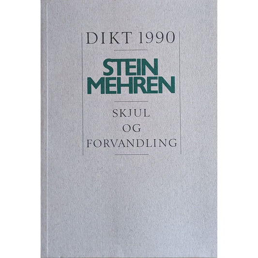 Dikt 1990. Skjul og forvandling. Brukte bøker av Stein Mehren. Poesi
