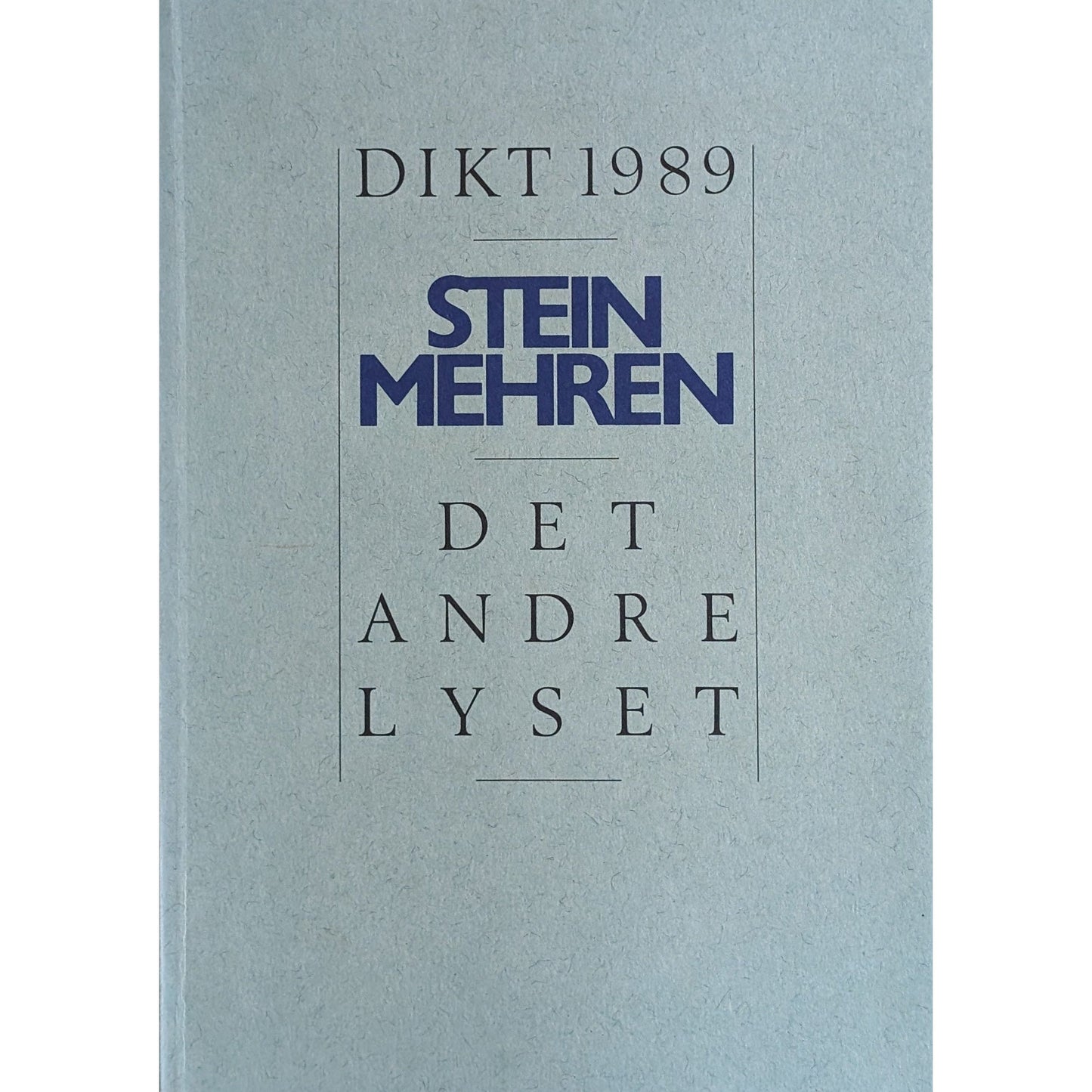 Dikt 1989. Det andre lyset. Brukte bøker av Stein Mehren. Poesi