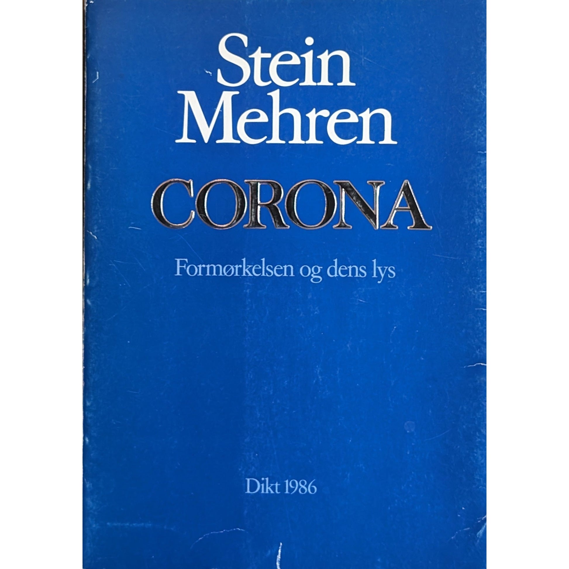 Dikt 1986. Corona. Formørkelsen og dens lys. Brukte bøker av Stein Mehren. Poesi