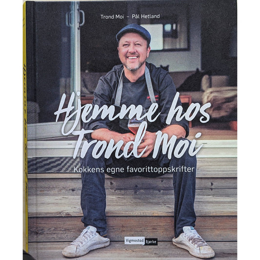 Hjemme hos Trond Moi. Kokkens egne favorittoppskrifter, brukte bøker av Trond Moi