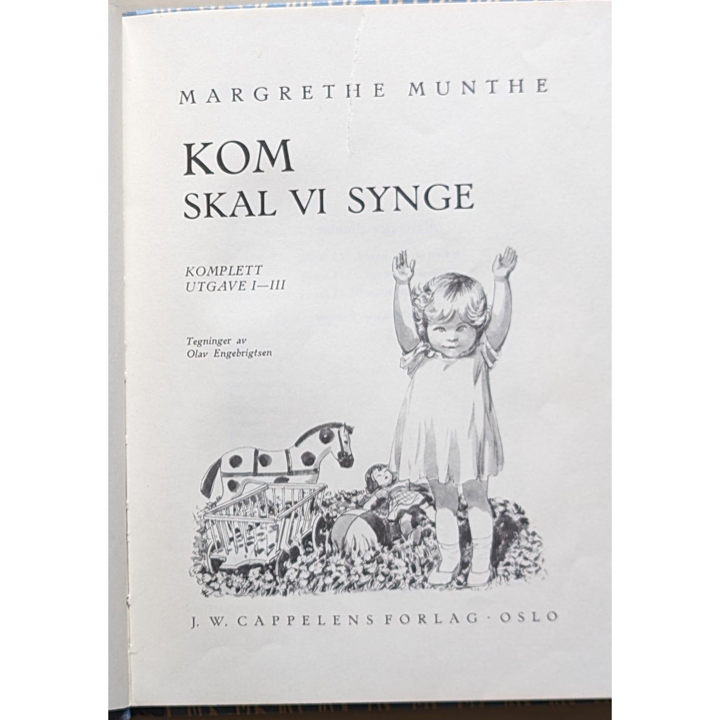 Kom skal vi synge, komplett utgave. Brukte bøker av Margrethe Munthe