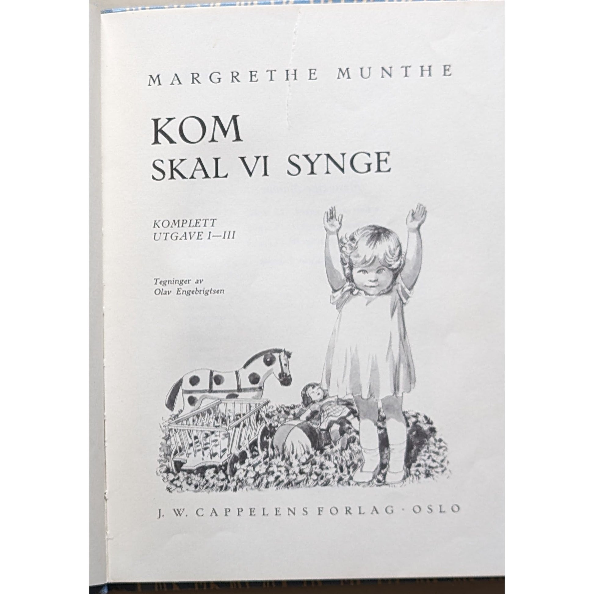 Kom skal vi synge, komplett utgave. Brukte bøker av Margrethe Munthe