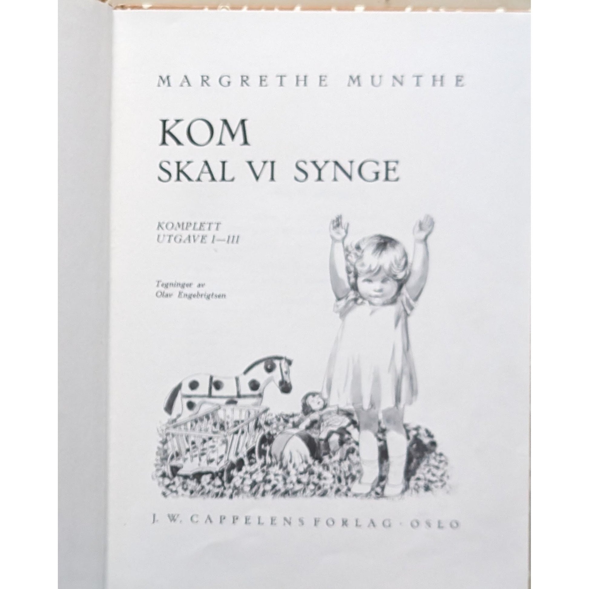 Kom skal vi synge, komplett utgave brukte bøker av Margrethe Munthe