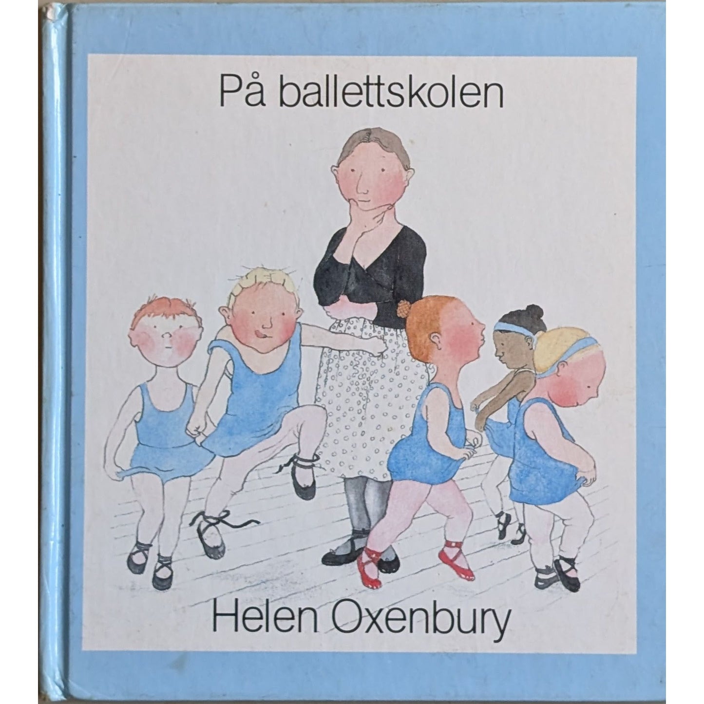 På ballettskolen, brukte bøker av Helen Oxenbury