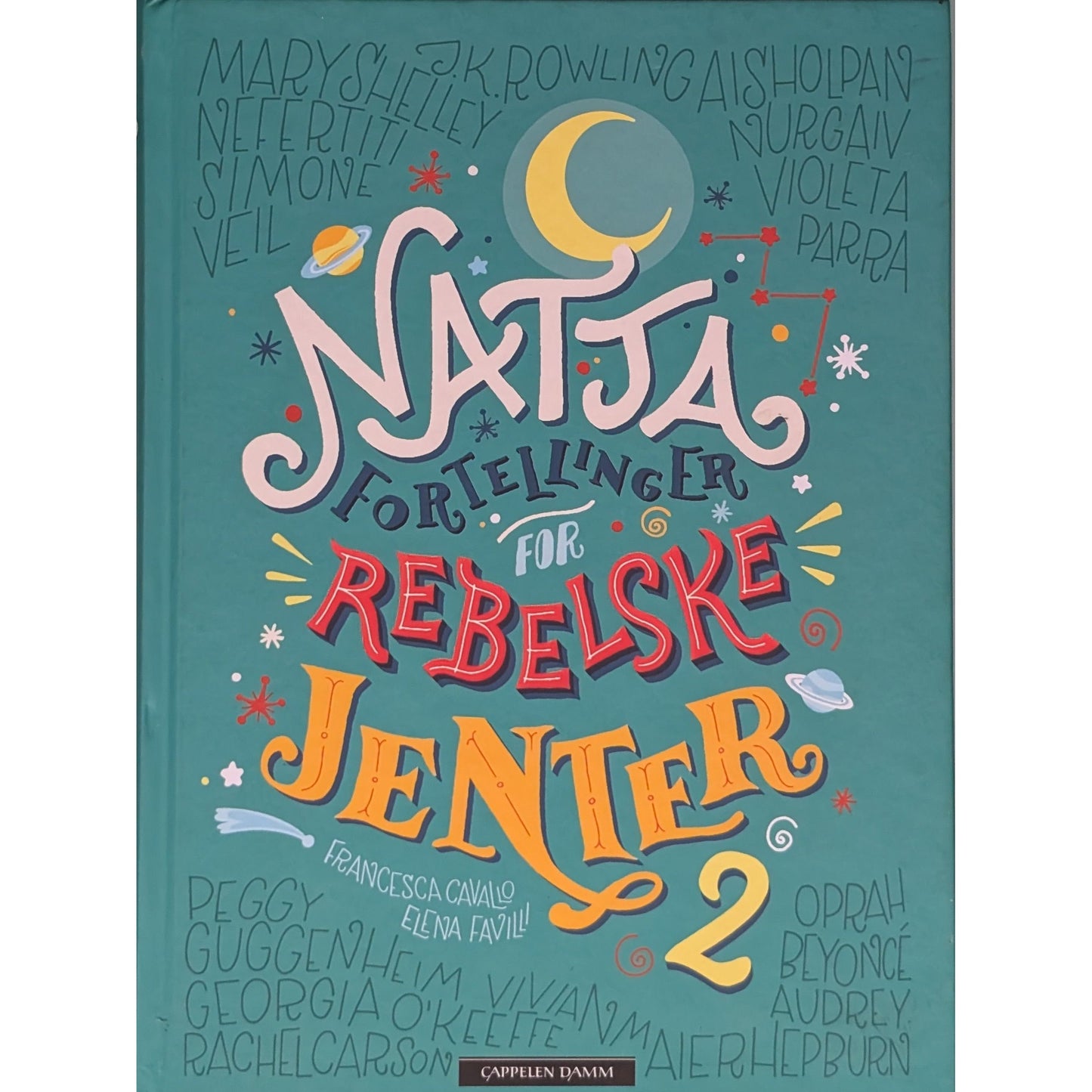 Nattafortellinger for rebelske jenter - Brukte bøker av Elena Favilli og Francesca Cavallo