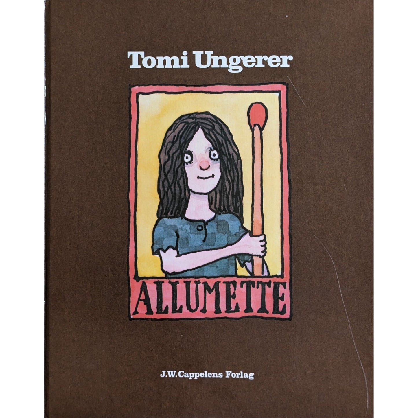 Allumette, brukte bøker av Tomi Ungerer og André Bjerke