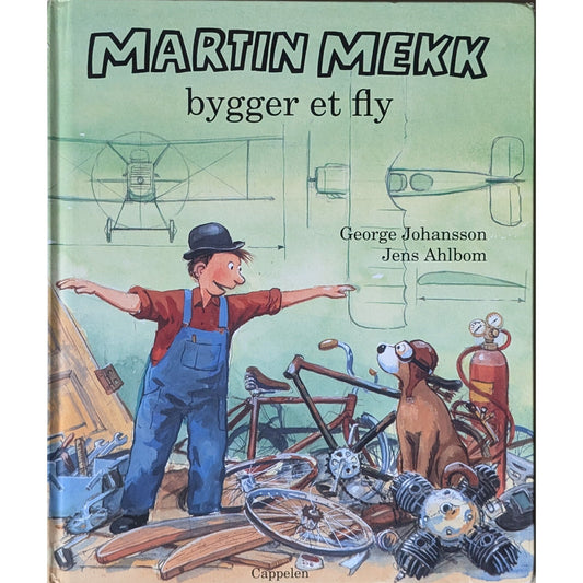 Martin Mekk bygger et fly, brukte bøker av George Johansson og Jens Ahlbom