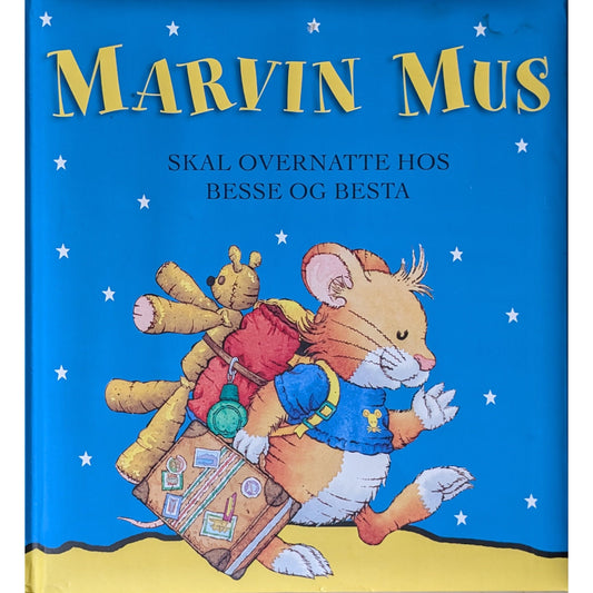 Marvin Mus: Skal overnatte hos Besse og Besta, brukte bøker om Marvin mus