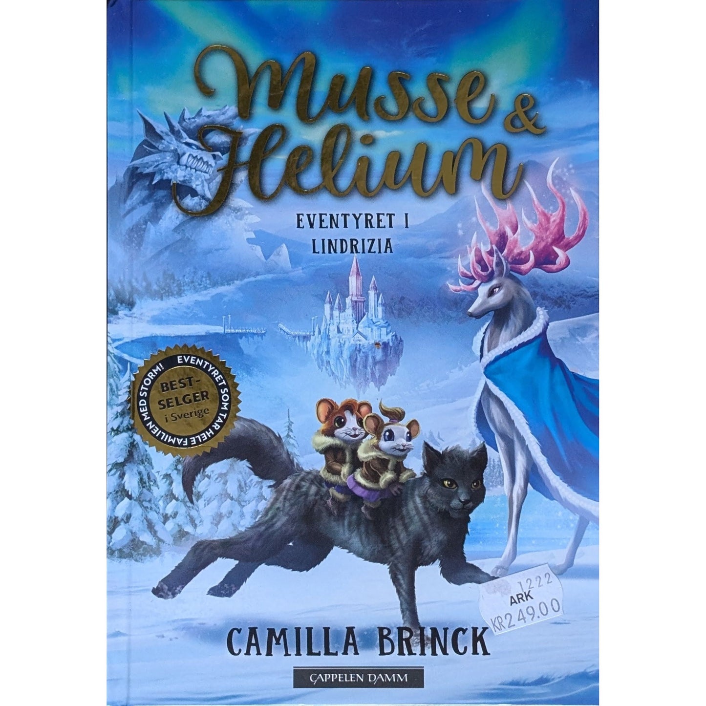 Musse og Helium 3 - Eventyret i Lindrizia, brukte bøker av Camilla Brinck