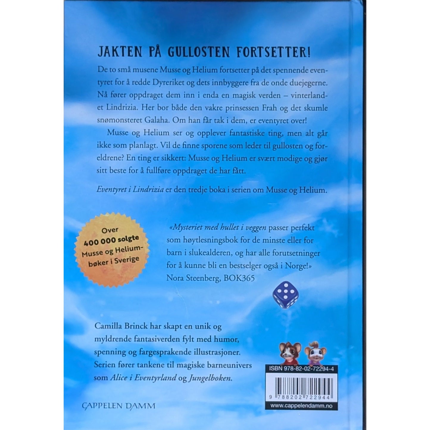 Musse og Helium 3 - Eventyret i Lindrizia, brukte bøker av Camilla Brinck