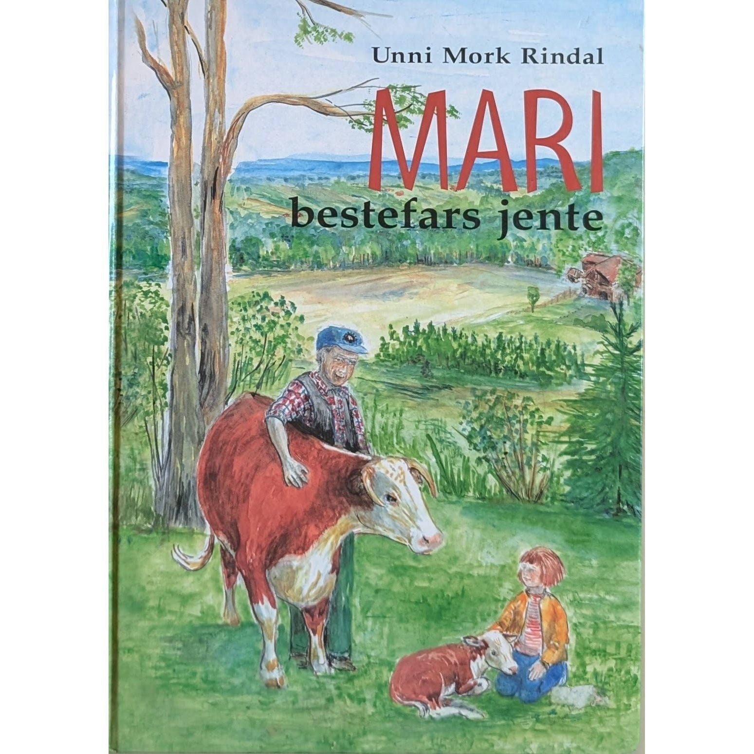 Mari - bestefars jente, brukte bøker av Unni Mork Rindal