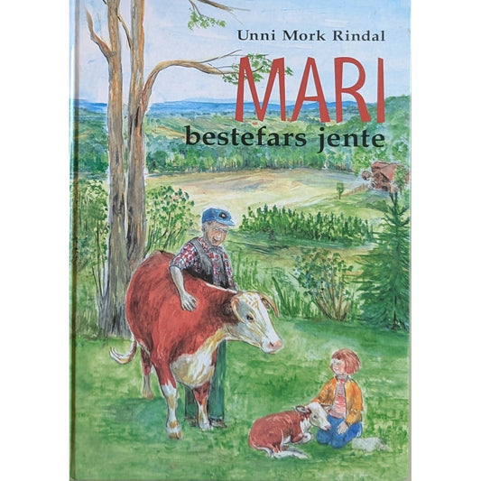 Mari - bestefars jente, brukte bøker av Unni Mork Rindal