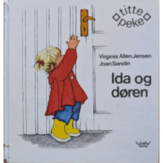 Ida og døren - Brukte bøker i Titte-peke-serien av Virginia Allen Jensen
