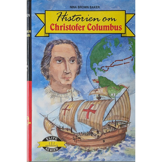 Baker, Nina Brown: Historien om Christofer Columbus - Eliteserien nr. 12