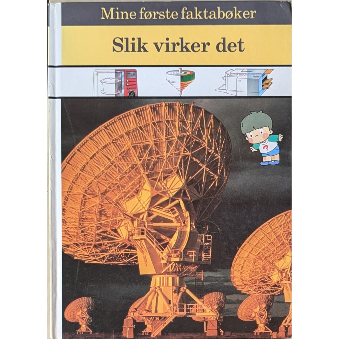 Slik virker det - Mine første faktabøker - Brukte bøker