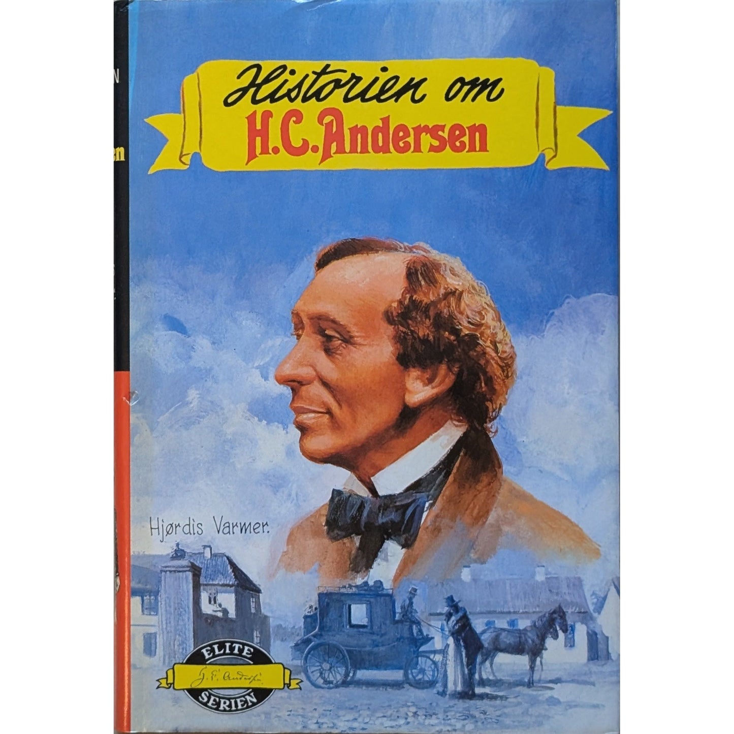 Historien om H.C: Andersen - Eliteserien nr. 38. Brukte bøker.