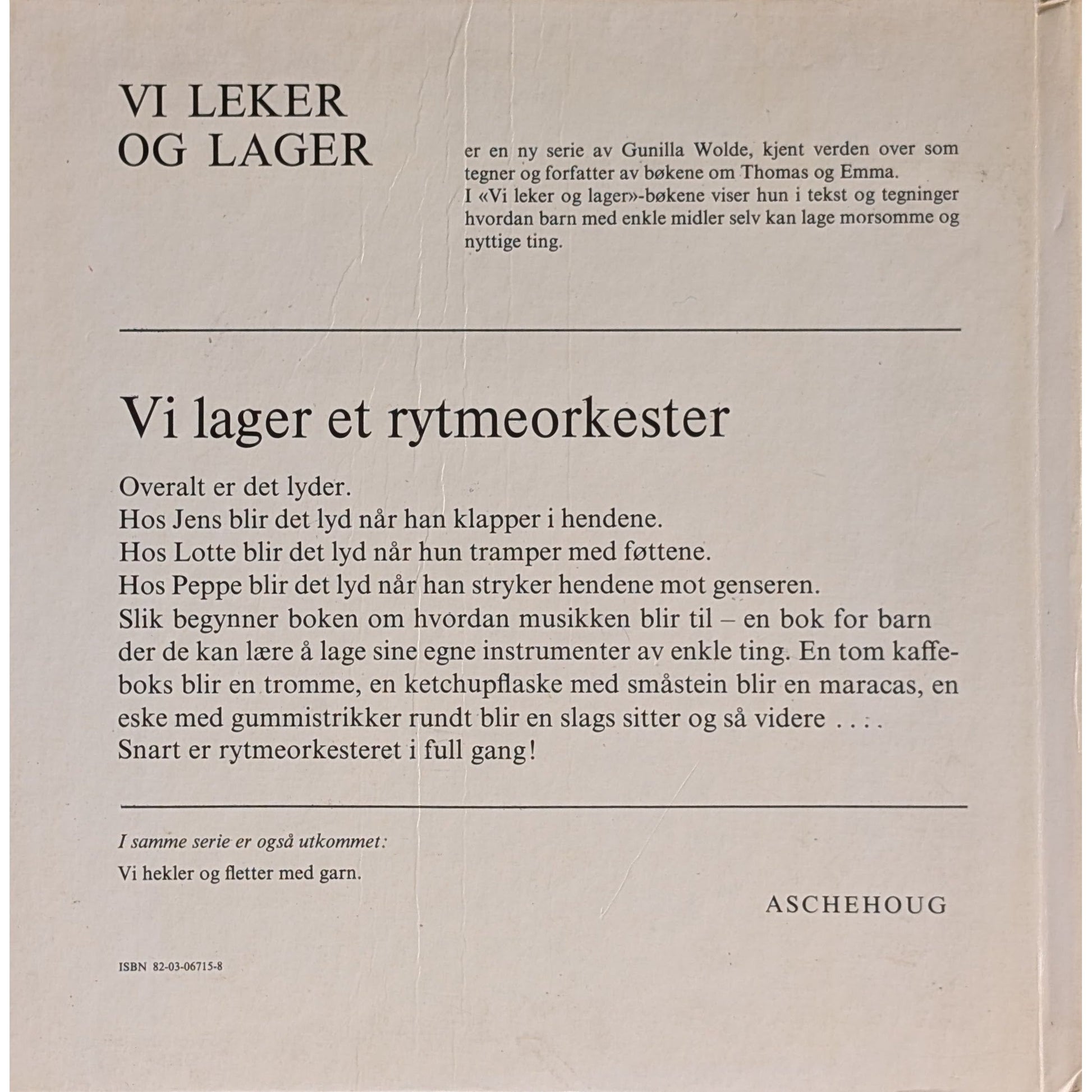 Vi lager et rytmeorkester. Brukte bøker av Gunilla Wolde