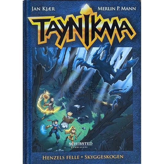 Taynikma 4: Henzels felle. Skyggeskogen - Brukte barnebøker av Jan Kjær og Merlin P. Mann