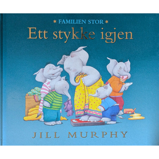 Ett stykke igjen. Familien Stor. Brukte bøker av Jill Murphy