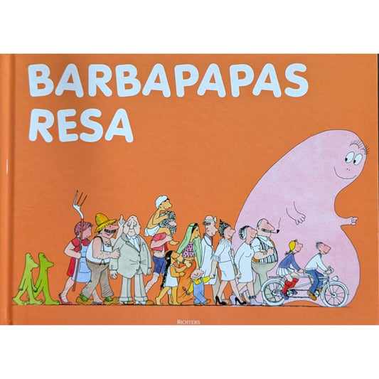 Barbapapas resa, brukte bøker på svensk av Annette Tison