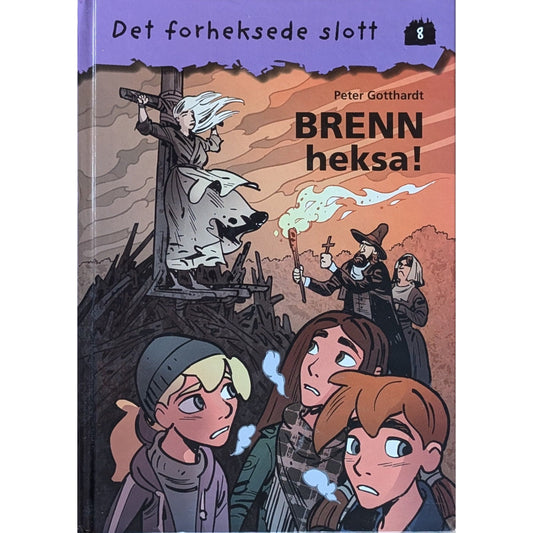 Det forheksede slott 8 - Brenn heksa. Brukte bøker av Peter Gotthardt