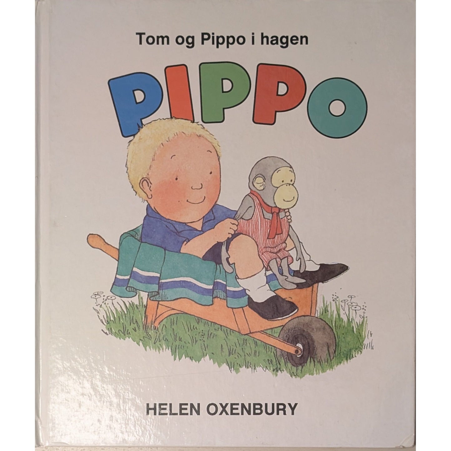 Tom og Pippo i hagen, brukte bøker av Helen Oxenbury