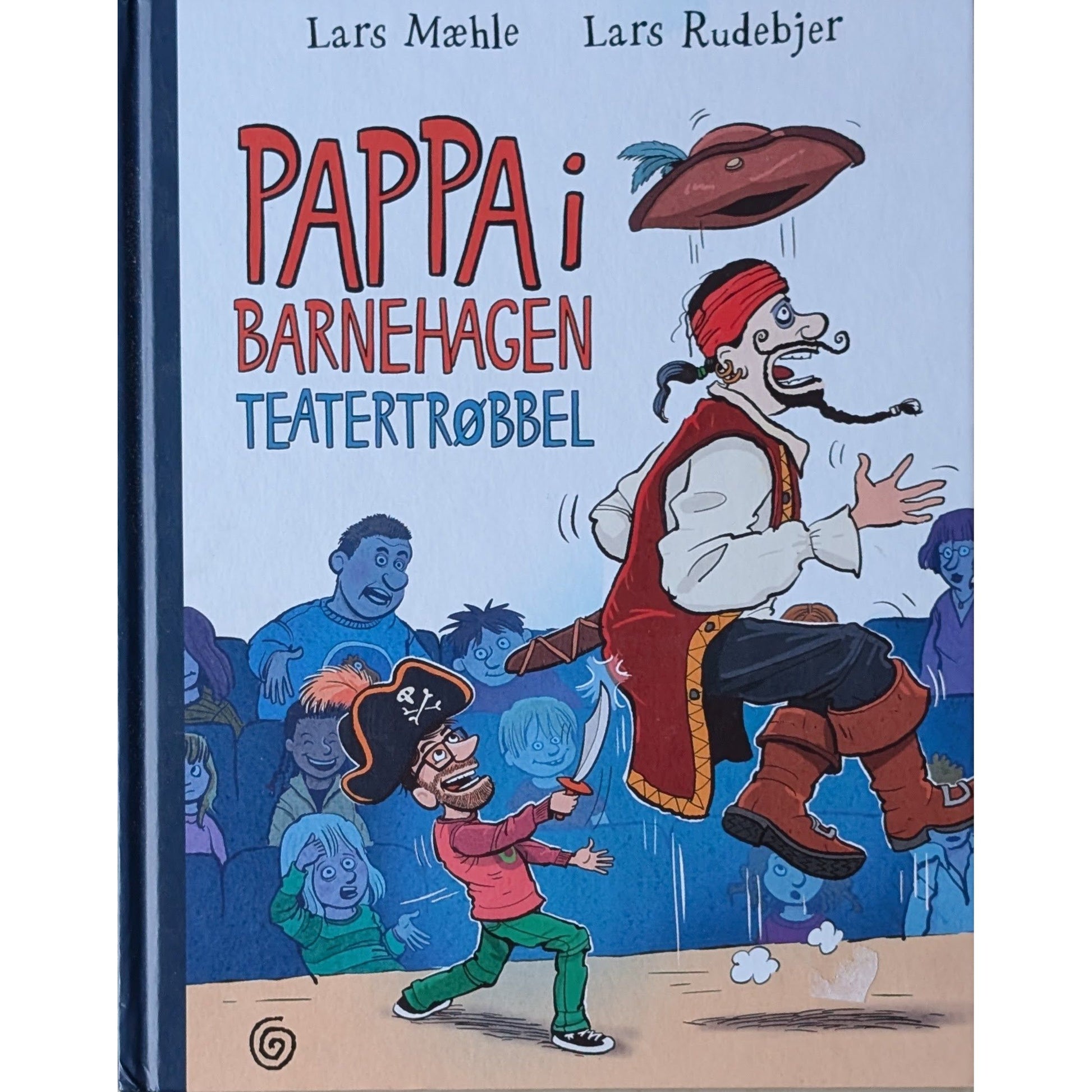 Pappa i barnehagen 2 - Teatertrøbbel, brukte bøker av Lars Mæhle og Lars Rudebjer