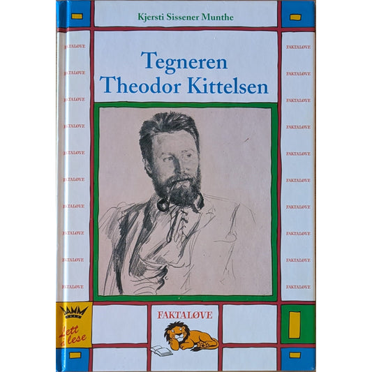 Tegneren Theodor Kittelsen. Brukt Faktaløvebok av Kjersti Sissener Munthe