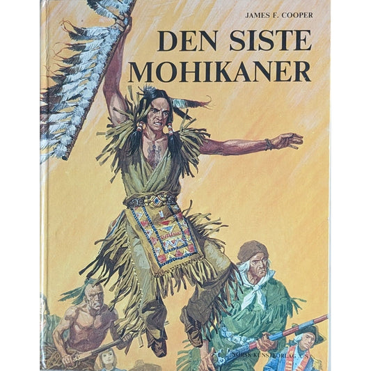 Den siste mohikaner, brukte bøker av James F. Cooper fra Norsk Kunstforlag