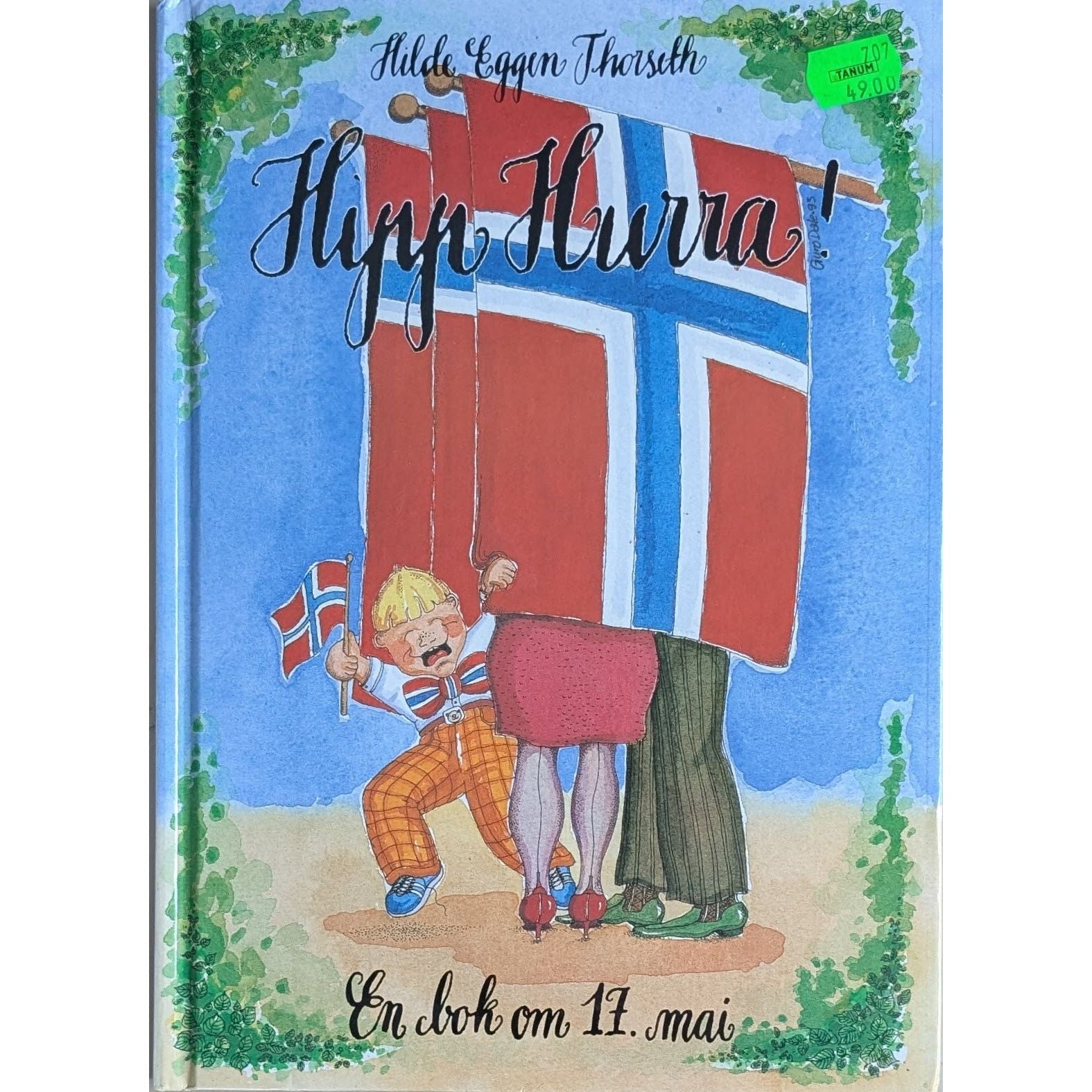 Hipp Hurra! En bok om 17.mai, brukte bøker av Hilde Eggen Thorseth