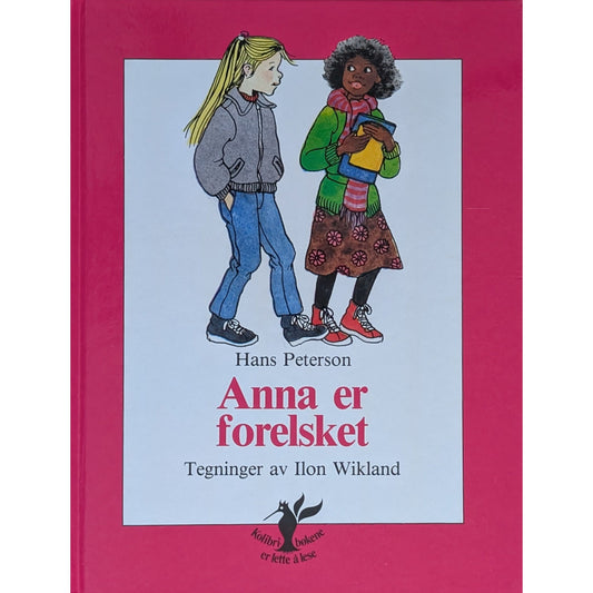 Anna er forelsket - Brukte bøker av Hans Peterson og Ilon Wikland