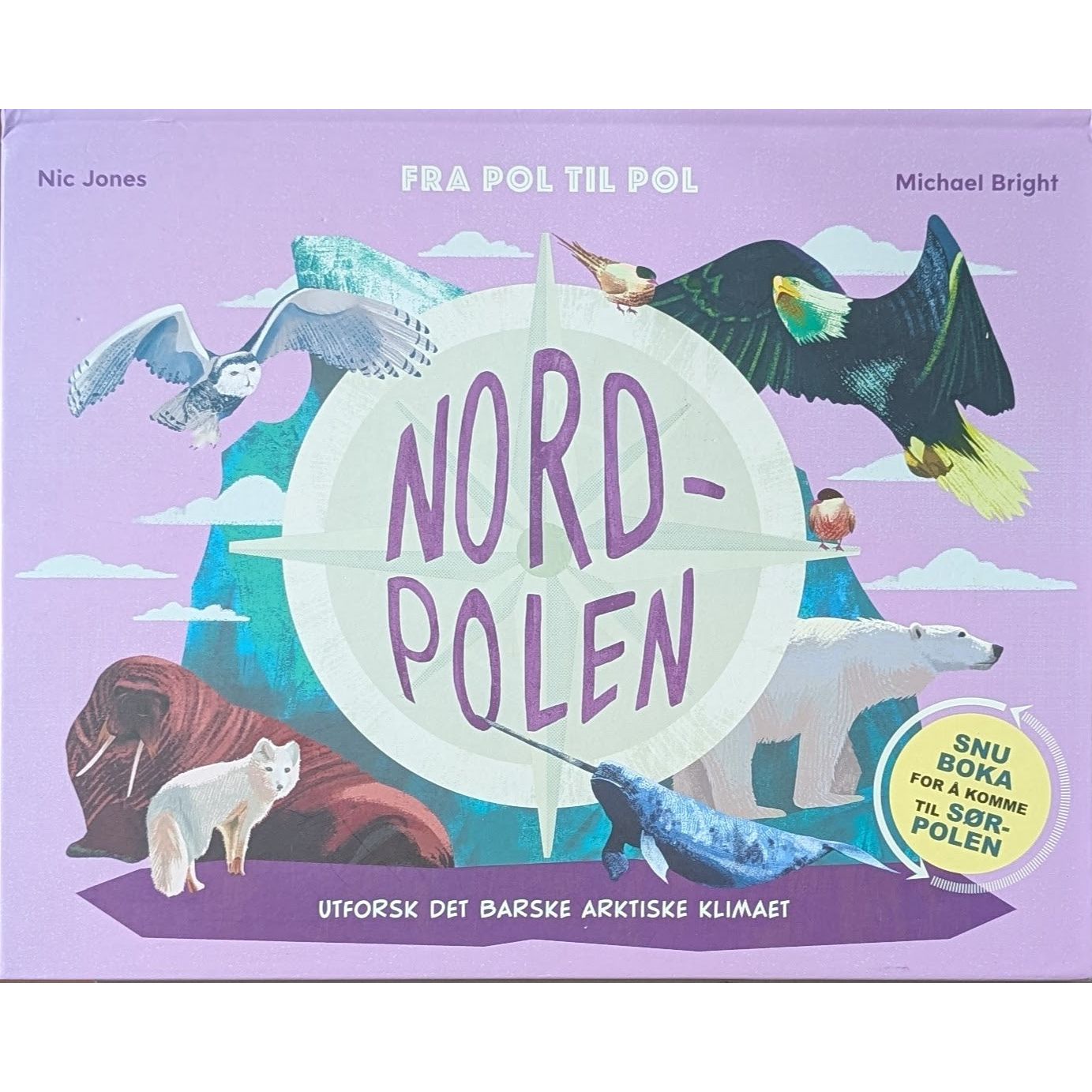 Fra pol til pol. Brukte bøker om Nord- og Sørpolen av Nic Jones