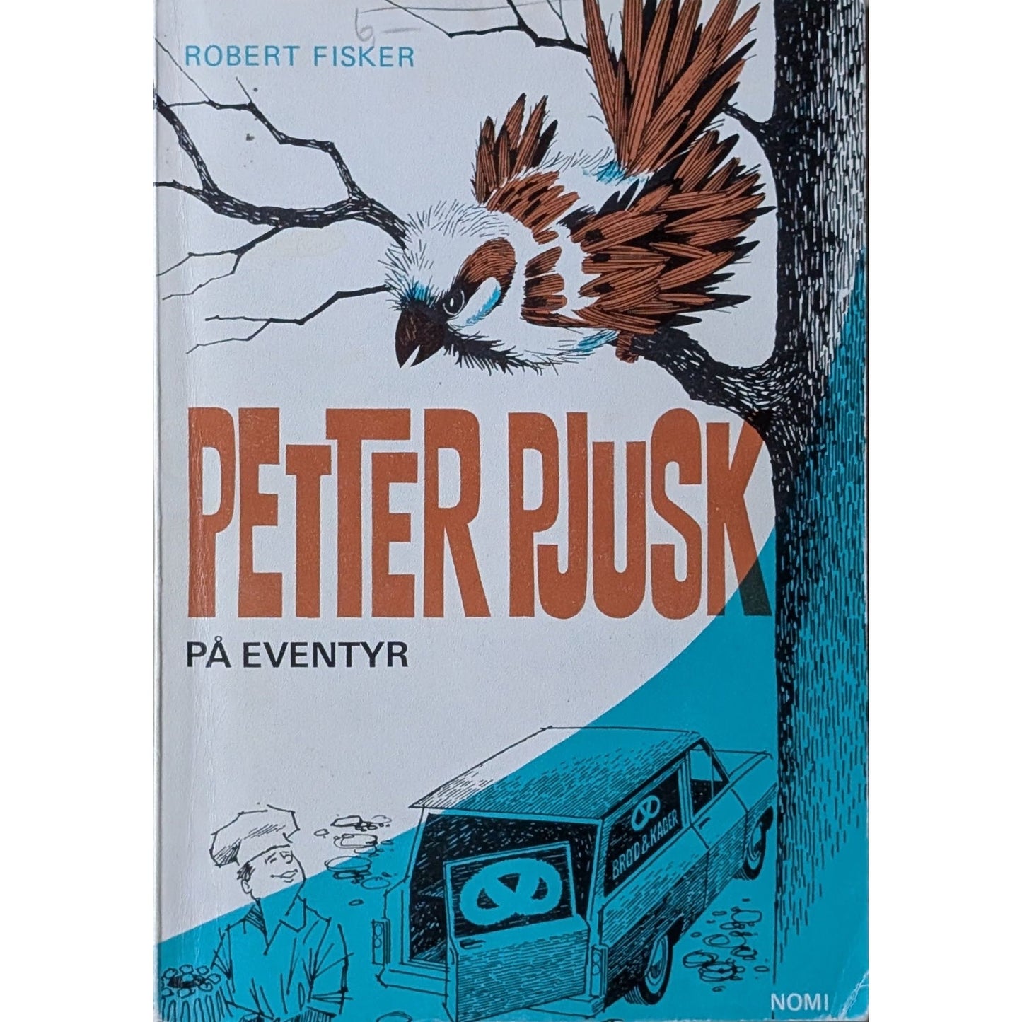 Petter Pjusk på eventyr, brukte bøker av Robert Fisker