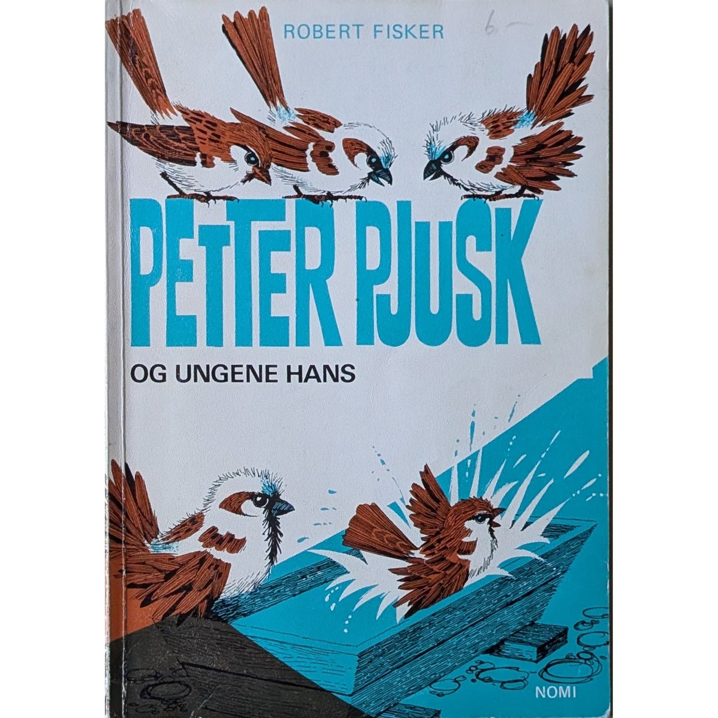 Petter Pjusk og ungene hans, brukte bøker av Robert Fisker