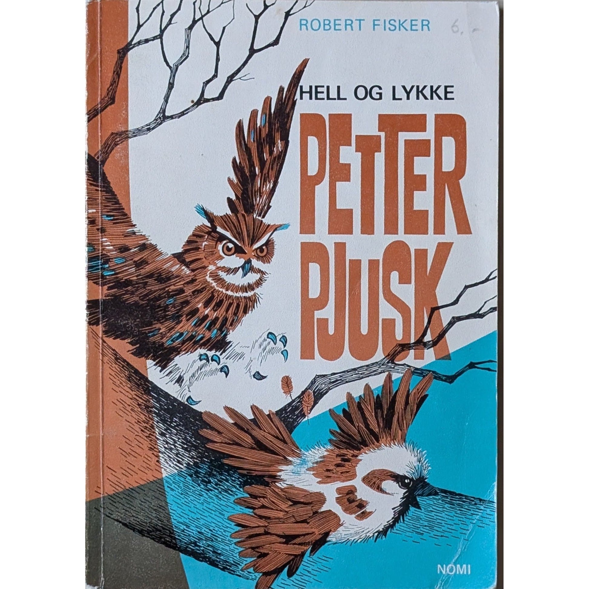 Petter Pjusk og ungene hans, brukte bøker av Robert Fisker