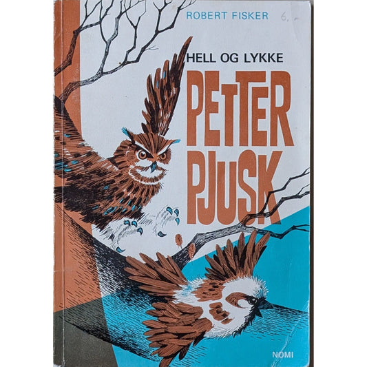 Petter Pjusk og ungene hans, brukte bøker av Robert Fisker