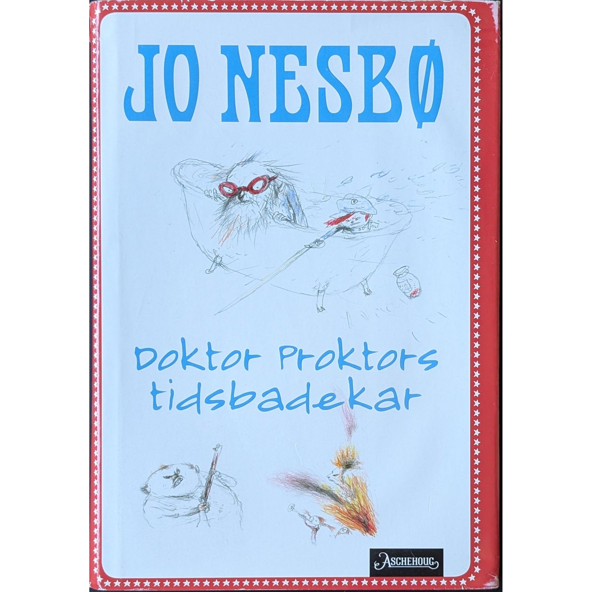  Doktor Proktors tidsbadekar. Brukte bøker av Jo Nesbø
