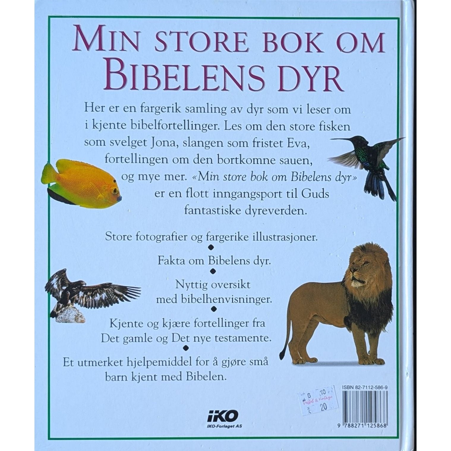 Min store bok om Bibelens dyr - Faktabøker - Brukte bøker