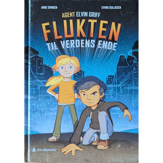 Agent Elvin Griff (1) Flukten til verdens ende, brukte bøker av Arne Svingen