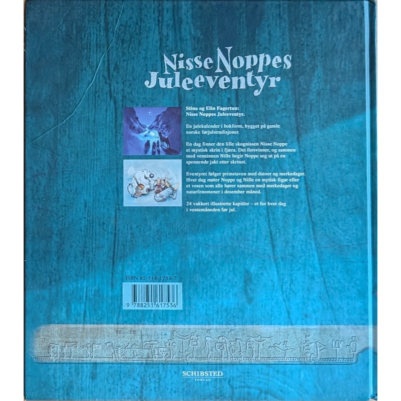 Nisse Noppes julekalender. Brukte bøker av Stinas og Elin Fagertun