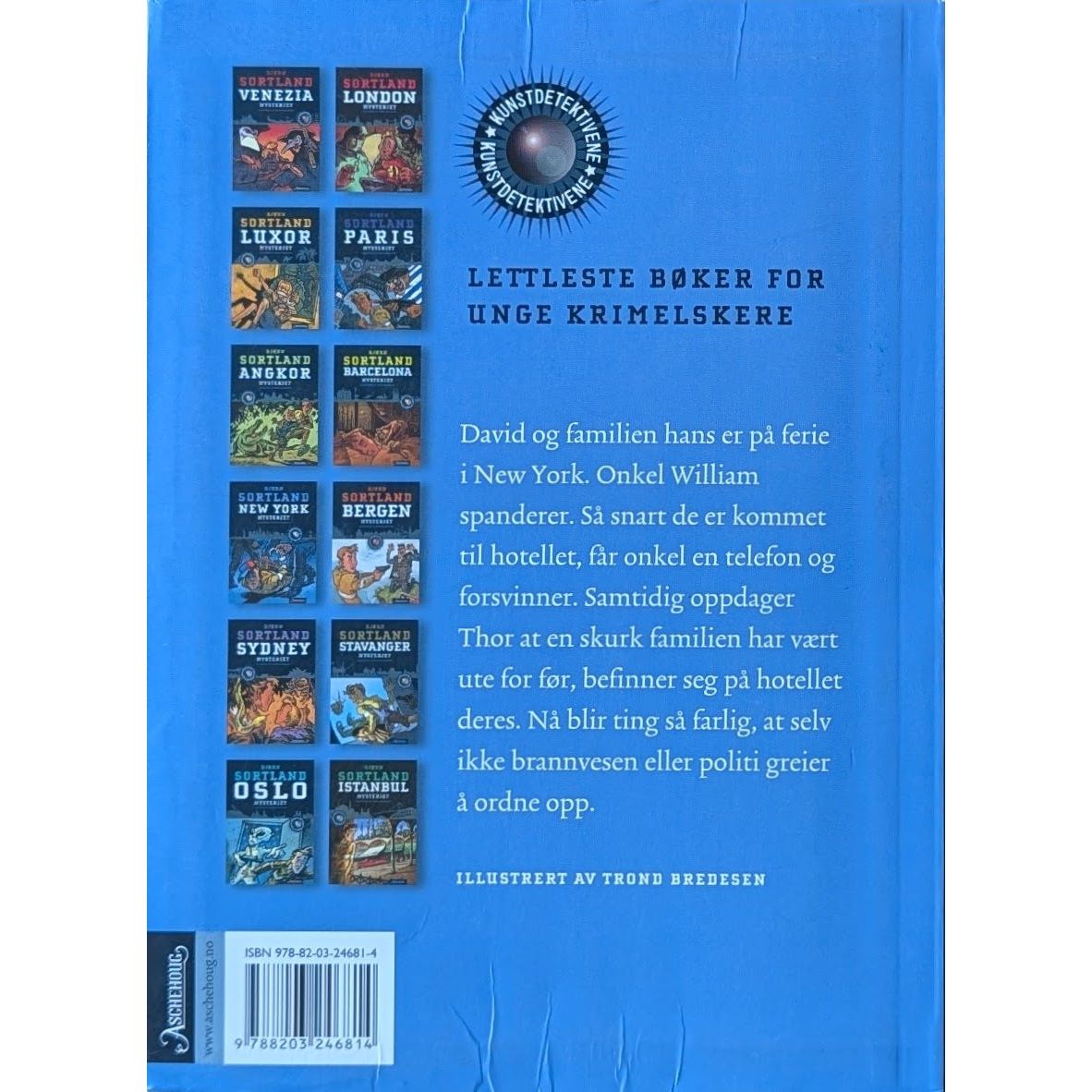 Kunstdetektivene 4 - New York-Mysteriet. Brukte bøker av Bjørn Sortland