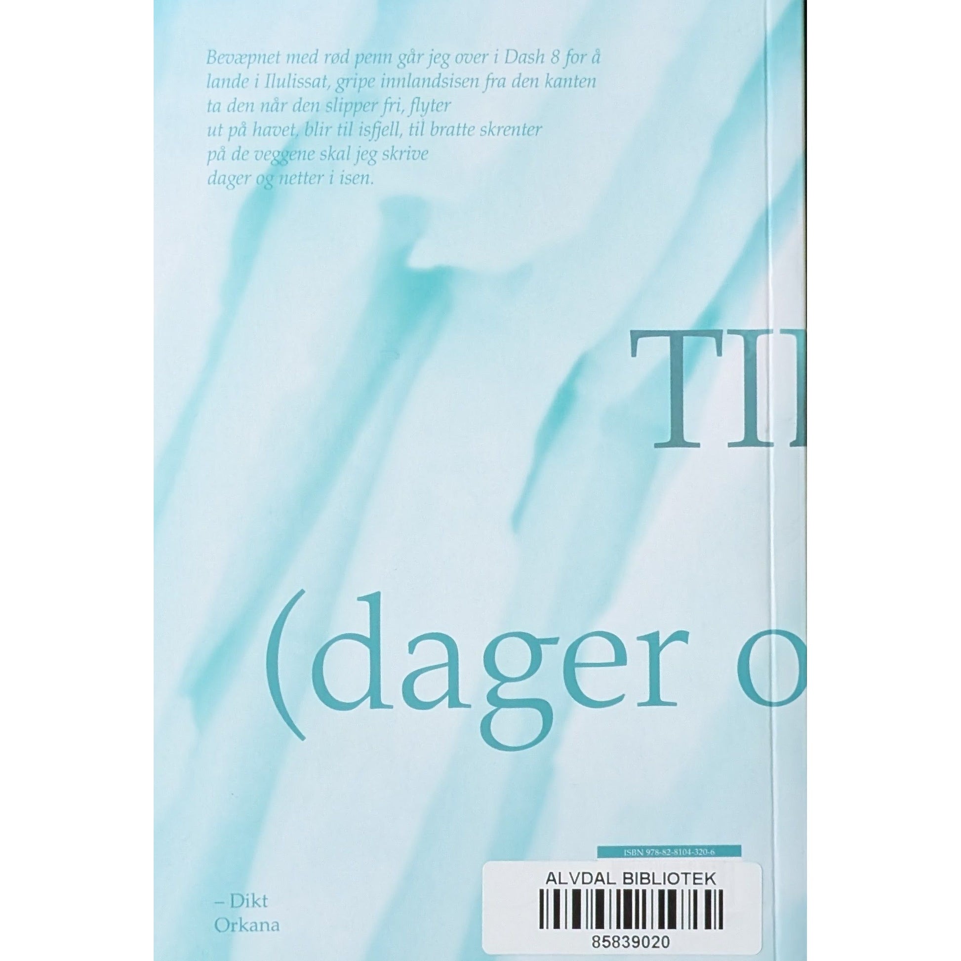 Til iskanten (dager og netter). Brukte bøker av Henning Howlid Wærp.