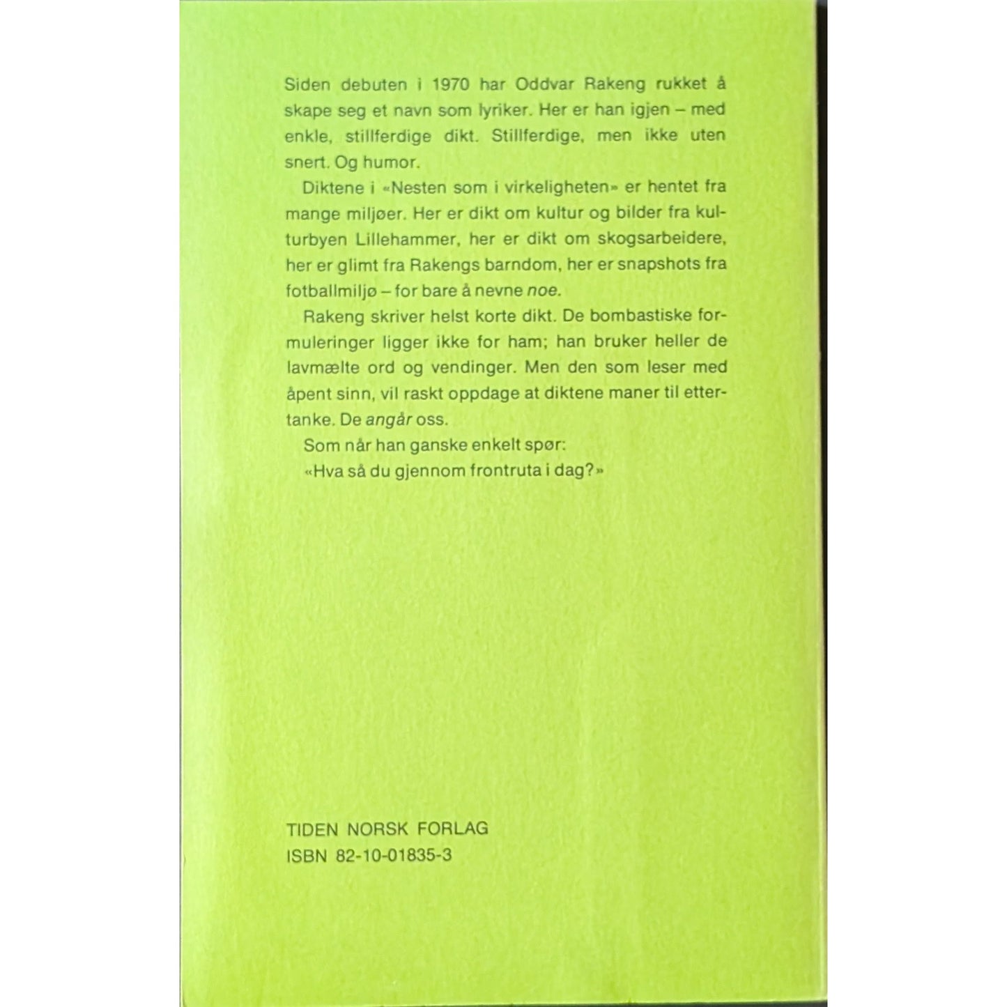 Nesten som i virkeligheten. Brukte bøker av Oddvar Rakeng. Inventaret bokhandel