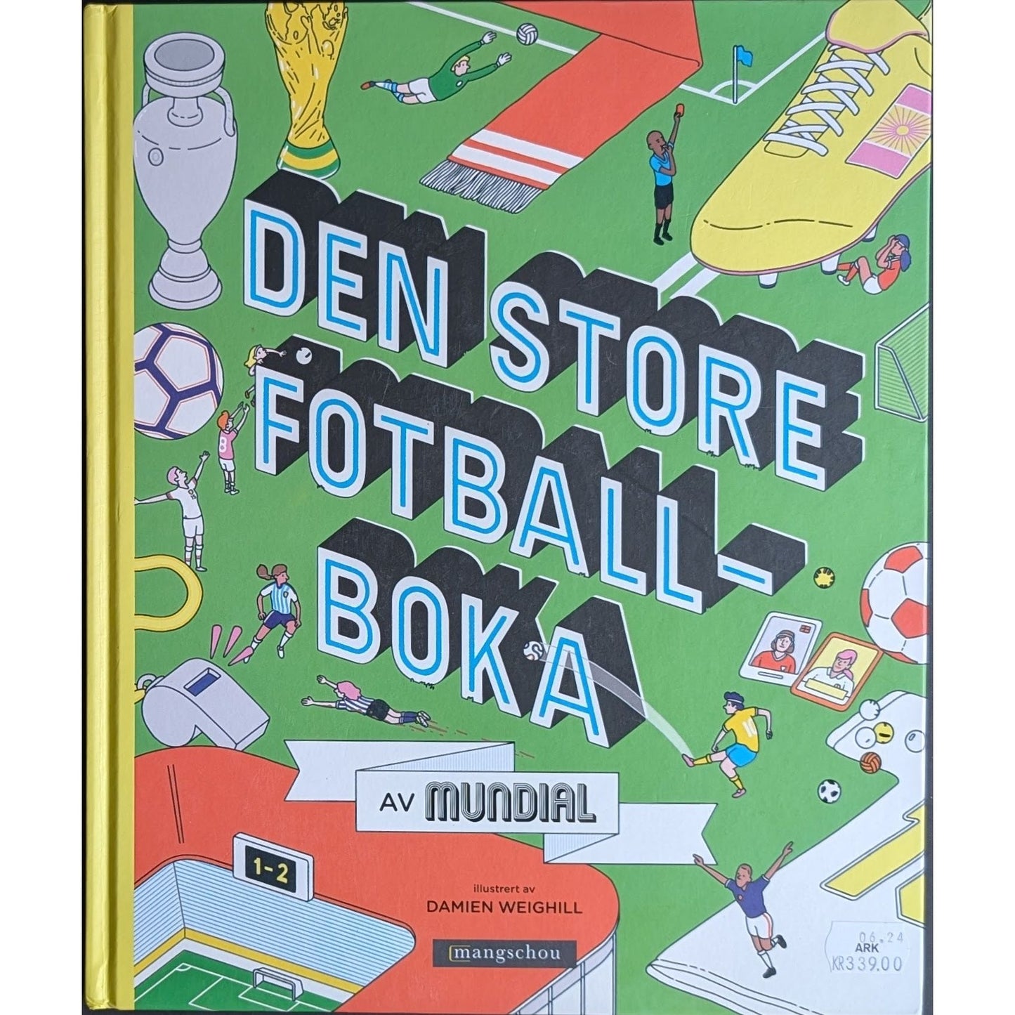Den store fotballboka. Brukte bøker av Mundial. Inventaret bokhandel