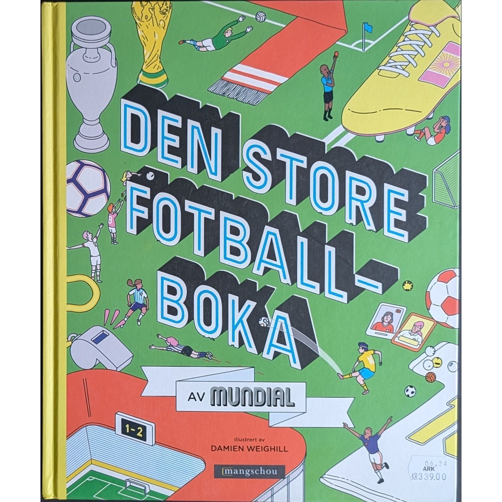 Den store fotballboka. Brukte bøker av Mundial. Inventaret bokhandel