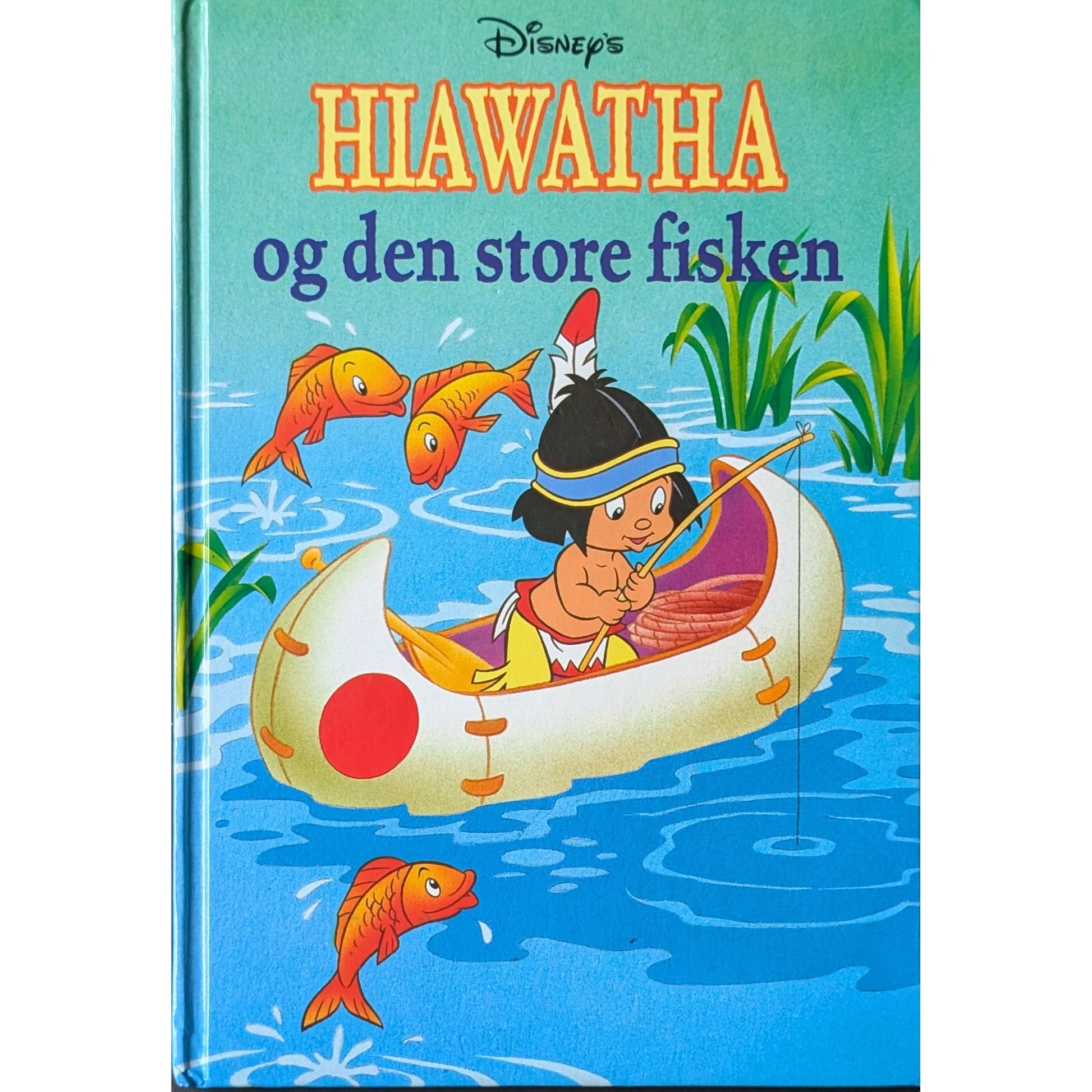 Disney's: Hiawatha og den store fisken. Brukte bøker fra Donald Ducks bokklubb