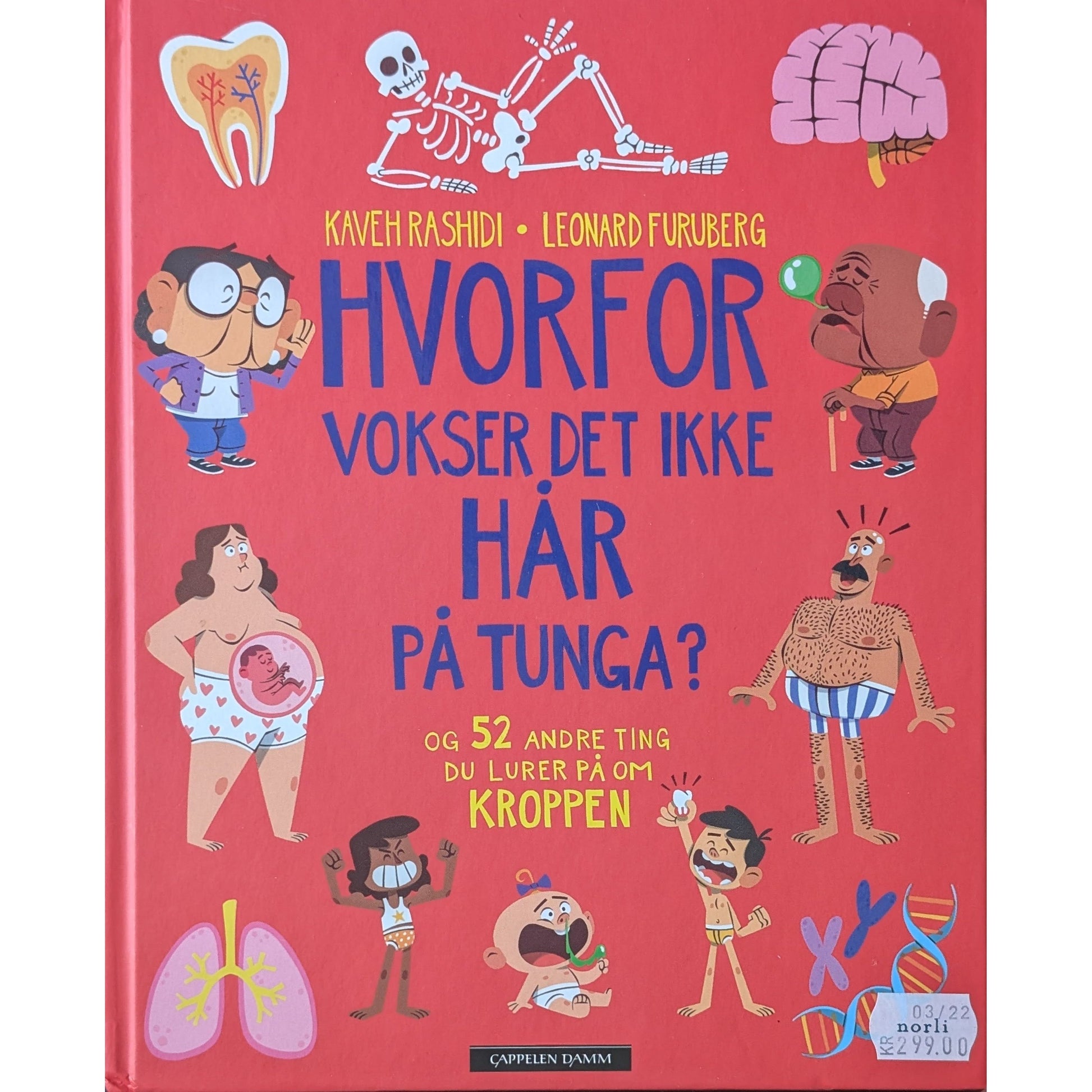Hvorfor-serien 2 - Hvorfor vokser det ikke hår på tunga? Brukte bøker av Kaveh Rashidi