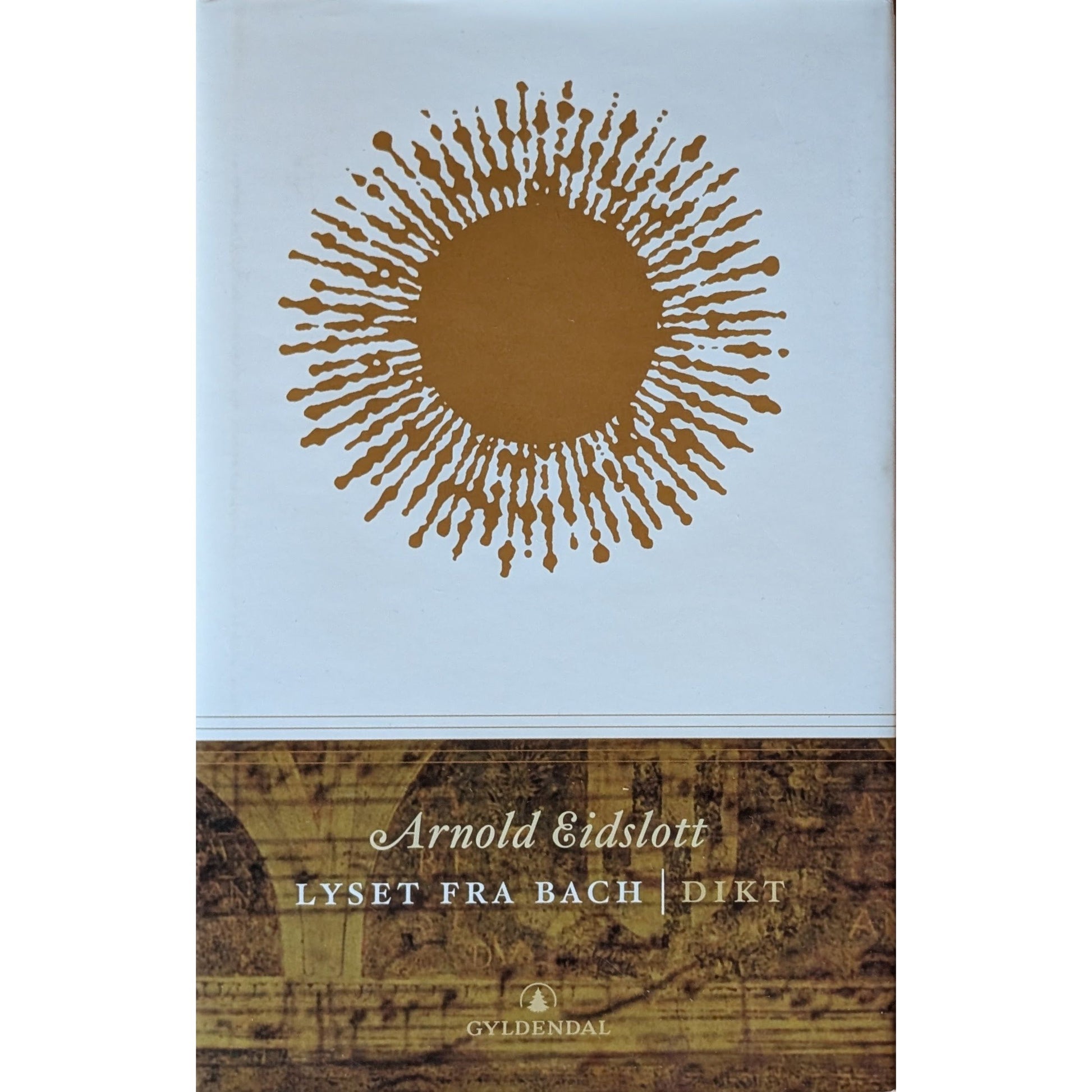 Lyset fra Bach. Brukt poesibok av Arnold Eidslott. Inventaret bokhandel