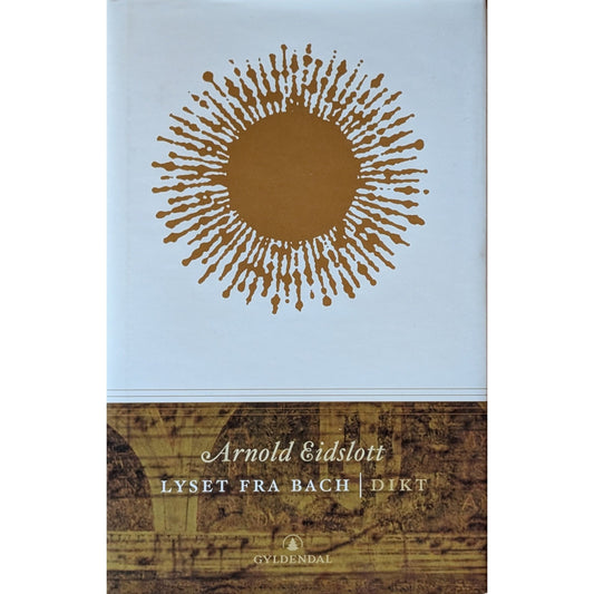 Lyset fra Bach. Brukt poesibok av Arnold Eidslott. Inventaret bokhandel